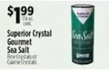 Pioneer Supermarkets Superior Crystal Gourmet Sea Salt offer
