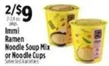 Pioneer Supermarkets Immi Ramen Noodle Soup Mix or Noodle Cups offer
