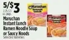 Pioneer Supermarkets Maruchan Instant Lunch Ramen Noodle Soup or Saucy Noods offer