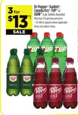Dollar General Dr Pepper Sunkist , Canada Dry 7UP or A&W 6 pk. bottles Assorted offer