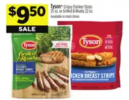 Dollar General Tyson Crispy Chicken Strips 25 oz. or Grilled & Ready 22 oz offer