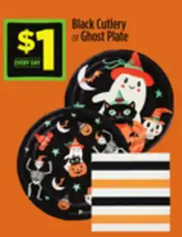 Dollar General Black Cutlery or Ghost Plate offer