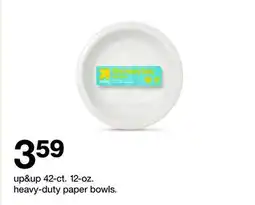 Target up&up 42-cd. 12-oz. heavy-duty paper bowls offer