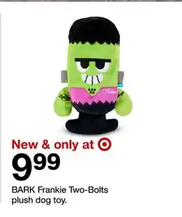 Target BARK Frankie Two-Bolts plush dog toy offer