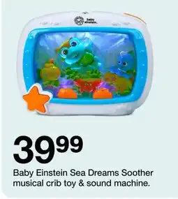Target Baby Einstein Sea Dreams Soother musical crib toy & sound machine offer