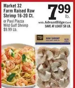 Price Chopper Market 32 Farm Raised Raw Shrimp 16-20 Ct offer