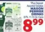 Bravo Supermarkets Maison perrier drinks offer