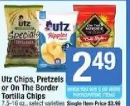 Shaw's Utz chips, pretzels or on the borderyou tortilla chips offer