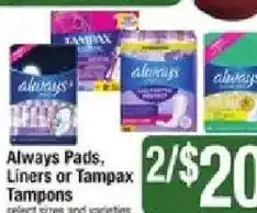 Shaw's Always Pads, Liners or Tampax Tampons offer