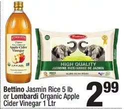 Super King Markets Bettino Jasmin Rice or Lombardi Organic Apple Cider Vinegar offer