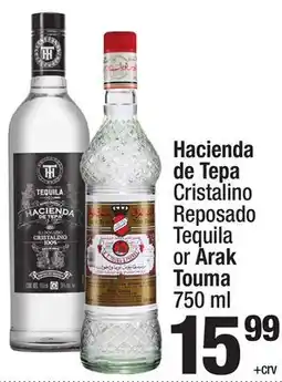 Super King Markets Hacienda de Tepa Cristalino Reposado Tequila or Arak Touma offer
