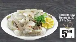 Super King Markets Headless Raw Shrimp 16/20 ct 4 Lb Box offer