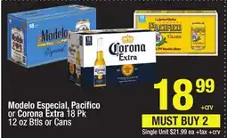 Super King Markets Modelo Especial, Pacifico or Corona Extra offer