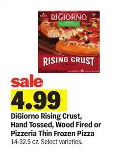 Meijer DiGiorno Rising Crust, Hand Tossed, Wood Fired or Pizzeria Thin Frozen Pizza offer