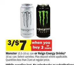 Meijer Monster 15.5-16 oz. can or Reign Energy Drinks offer