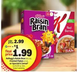 Meijer Kellogg's Raisin Bran 16.1 oz., Frosted Flakes 12 oz. or Special K Cereal* 11.2-12.9 oz offer
