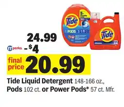 Meijer Tide Liquid Detergent 148-166 oz., Pods 102 ct. or Power Pods* 57 ct offer