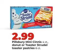 Hy-Vee Pillsbury Mini Cinnis 4 ct., donut or Toaster Strudel toaster pastries 6 ct offer