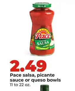Hy-Vee Pace salsa, picante sauce or queso bowls offer