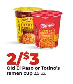 Hy-Vee Old El Paso or Totino's ramen cup offer