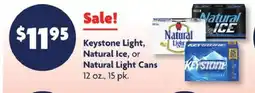 Family Dollar Keystone Light, Natural Ice, or Natural Light Cans offer