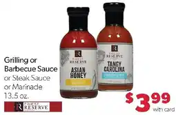 Family Fresh Market Finest Reserve Grilling or Barbecue Sauce or Steak Sauce or Marinade offer