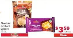Family Fresh Market Our Family shredded or chunk cheese offer