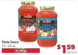 Family Fresh Market Our Family pasta sauce offer