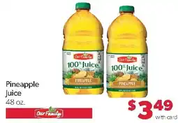 Family Fresh Market Our Family pineapple juice offer