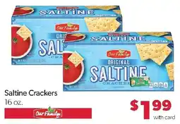 Family Fresh Market Our Family Saltine Crackers offer