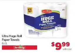 Family Fresh Market Our Family ultra huge roll paper towels offer