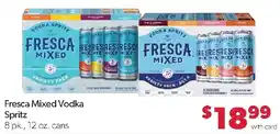 Family Fresh Market Fresca Mixed Vodka Spritz offer