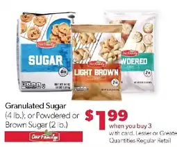 Family Fresh Market Our Family Granulated Sugar or Powdered or Brown Sugar offer