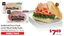 Family Fresh Market Smithfield Prime Fresh Lunch Meat Family Packs offer