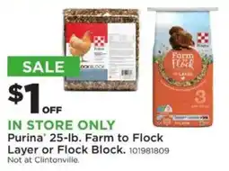 Mills Fleet Farm Purina Farm to Flock Layer or Flock Block offer