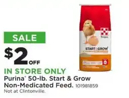 Mills Fleet Farm Purina Start & Grow Non-Medicated Feed offer