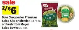 Meijer Dole chopped or premium salad kits or blends offer