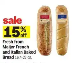 Meijer Meijer French and Italian Baked Bread offer