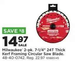 Mills Fleet Farm Milwaukee 2-pk. 7-1/4" 24T Thick Kerf Framing Circular Saw Blade offer