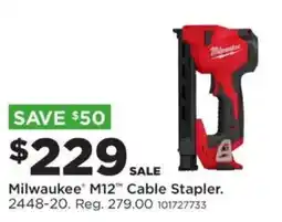 Mills Fleet Farm Milwaukee M12 Cable Stapler offer