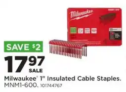 Mills Fleet Farm Milwaukee 1" Insulated Cable Staples offer