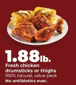 Hy-Vee Fresh chicken drumsticks or thighs offer