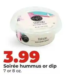 Hy-Vee Soirée hummus or dip offer