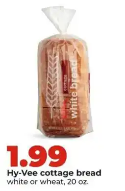 Hy-Vee Hy-Vee cottage bread offer