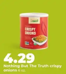 Hy-Vee Nothing But The Truth crispy onions offer