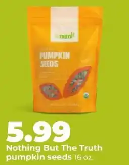 Hy-Vee Nothing But The Truth pumpkin seeds offer