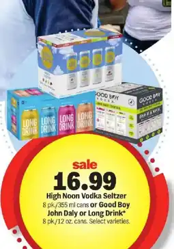 Meijer High Noon Vodka Seltzer or Good Boy John Daly or Long Drink offer