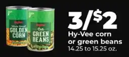 Hy-Vee Hy-Vee corn or green beans offer