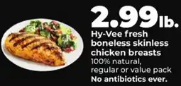 Hy-Vee Hy-Vee fresh boneless skinless chicken breasts offer