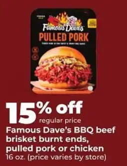 Hy-Vee Famous Dave's BBQ beef brisket burnt ends, pulled pork or chicken offer
